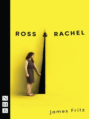 cover image of Ross & Rachel (NHB Modern Plays)